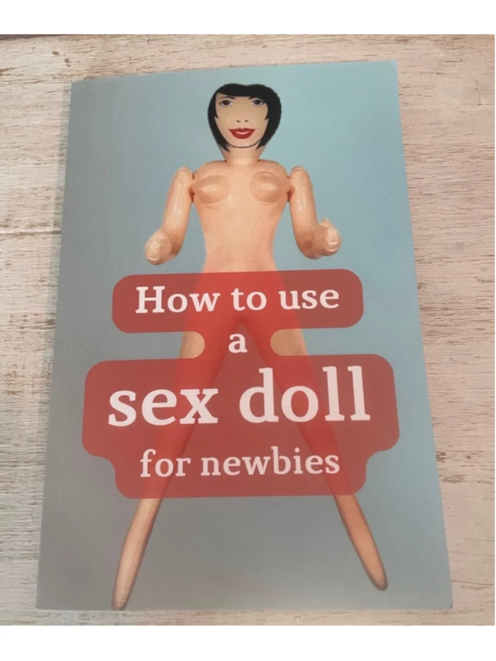 Funny Sex Doll for Newbies Blank Gag Gift Notebook